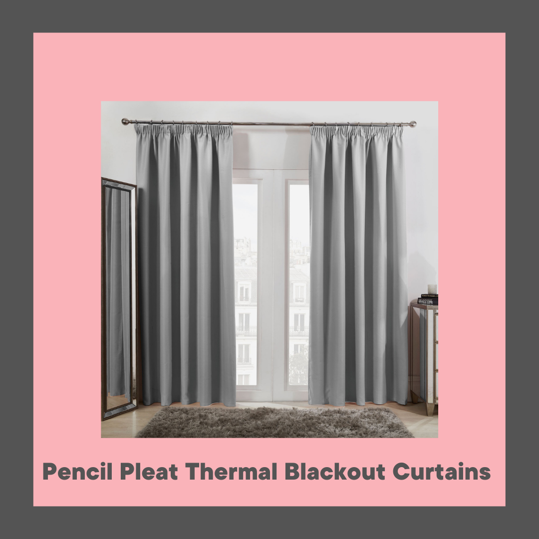 Pencil Pleat Thermal Blackout Curtains